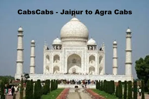 Jaipur to Agra Cab Taxi Service at ₹1920 | CabsCabs