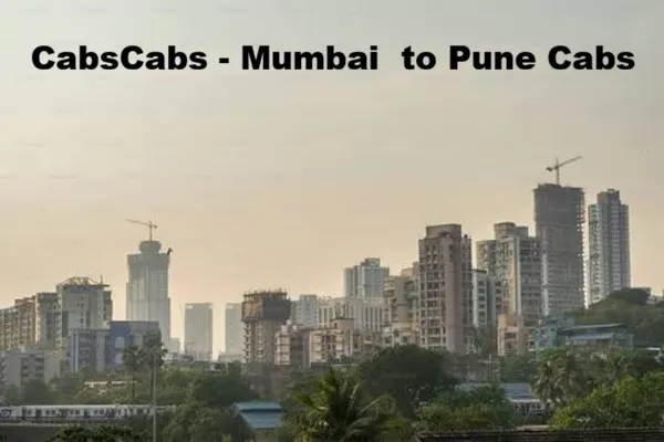 Mumbai to Pune Cab Taxi Service at ₹1200 | CabsCabs