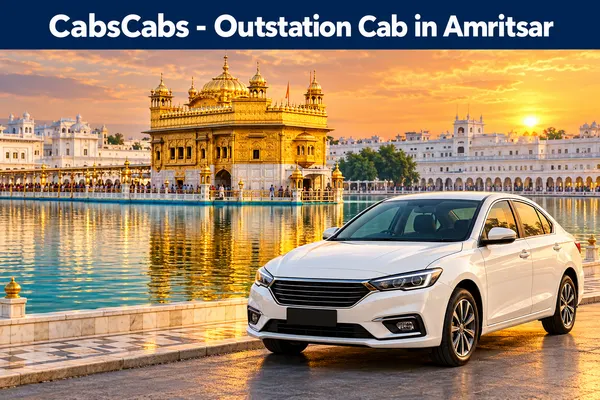 Amritsar Outstation Cab – Local & Airport Taxi | CabsCabs