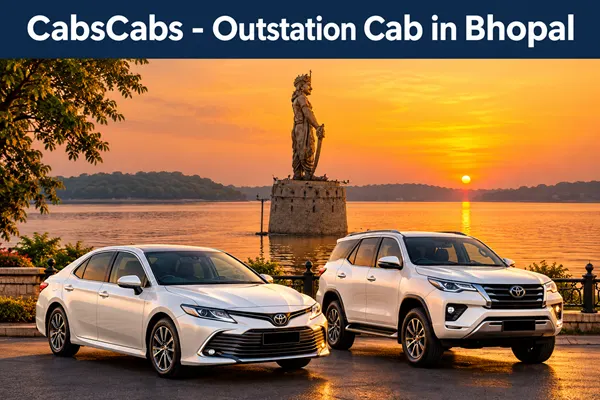 Bhopal Outstation Cab – Local & Airport Taxi | CabsCabs