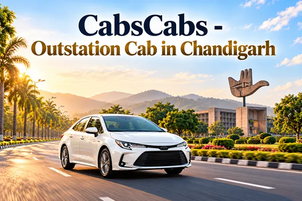 Chandigarh Outstation Cab – Local & Airport Taxi | CabsCabs