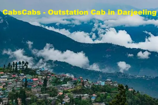Darjeeling Outstation Cab Booking & Local Taxi | CabsCabs