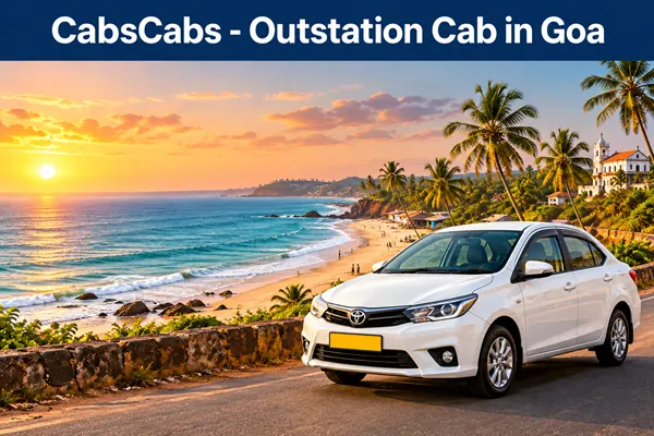 Goa Outstation Cab – Local & Airport Taxi | CabsCabs
