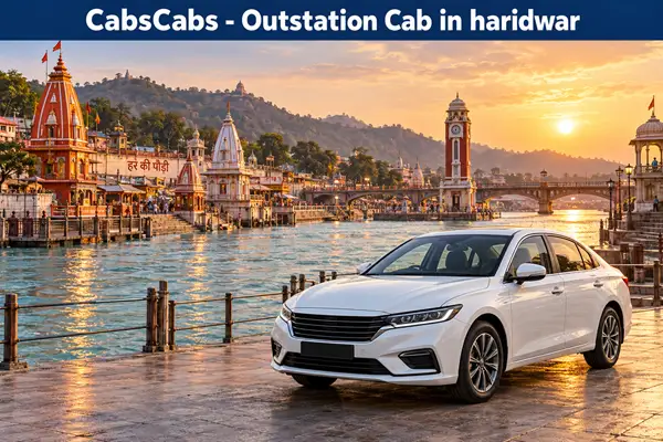 Haridwar Outstation Cab – Local & Airport Taxi | CabsCabs